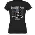 And the Devil Plays Piano – Höllische Klangkunst - DSA - Ladies Premium Shirt | Lady - Shirts | Dark Shadows Arts