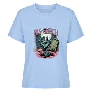 Bis gleich - Premium Organic Shirt Women | T-Shirt | Dark Shadows Arts