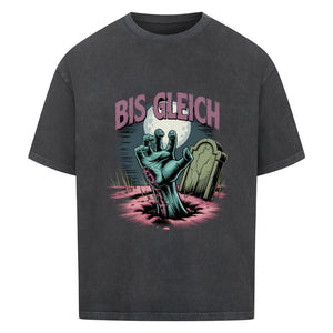 Bis gleich - VACANCY Oversized Shirt | T-Shirt | Dark Shadows Arts