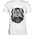 BLACK METAL – Roh, Dunkel, Unaufhaltsam - Premium Shirt | Unisex - Shirts | Dark Shadows Arts