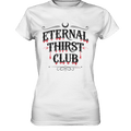 Eternal Thirst Club - Ladies Premium Shirt | Lady - Shirts | Dark Shadows Arts