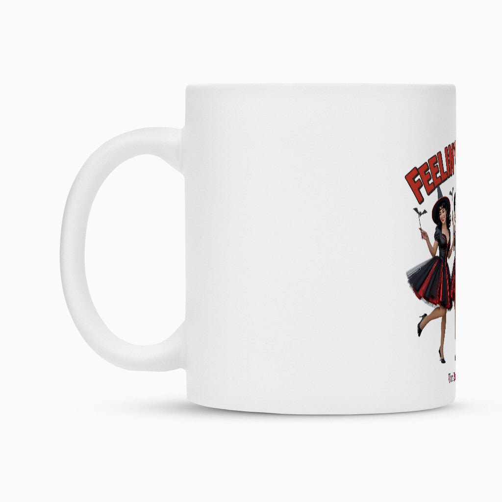 Feelin’ Witchy - Tasse | Mug | Dark Shadows Arts