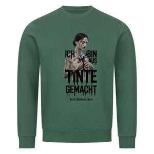 Ich bin aus Tinte gemacht - Premium Organic Sweatshirt | Sweatshirt | Dark Shadows Arts
