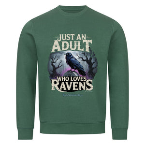Just an Adult Who Loves Ravens - Premium Organic Sweatshirt | Sweatshirt | Dark Shadows Arts