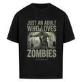Just an Adult Who Loves Zombies - VACANCY Oversized Shirt | T-Shirt | Dark Shadows Arts