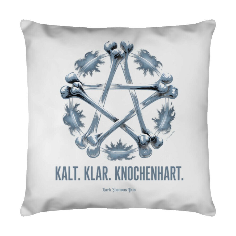 Kalt. Klar. Knochenhart. - Kissen | Pillow | Dark Shadows Arts
