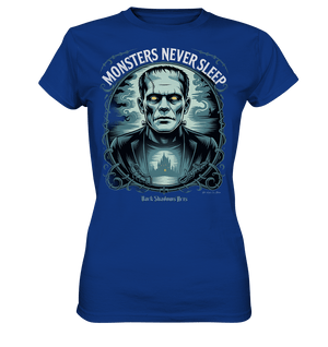 Monsters Never Sleep – Die Ewigkeit der Angst - Ladies Premium Shirt | Lady - Shirts | Dark Shadows Arts