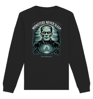Monsters Never Sleep – Die Ewigkeit der Angst - Organic Basic Unisex Sweatshirt | Sweatshirts | Dark Shadows Arts