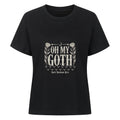 Oh My Goth – Dark Humor & Bat Style - Premium Organic Shirt Women | T-Shirt | Dark Shadows Arts
