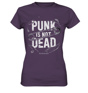 Punk is Not Dead: Rebellion und Unsterbliche Attitüde - Ladies Premium Shirt | Lady - Shirts | Dark Shadows Arts