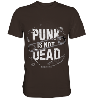 Punk is Not Dead: Rebellion und Unsterbliche Attitüde - Premium Shirt | Unisex - Shirts | Dark Shadows Arts