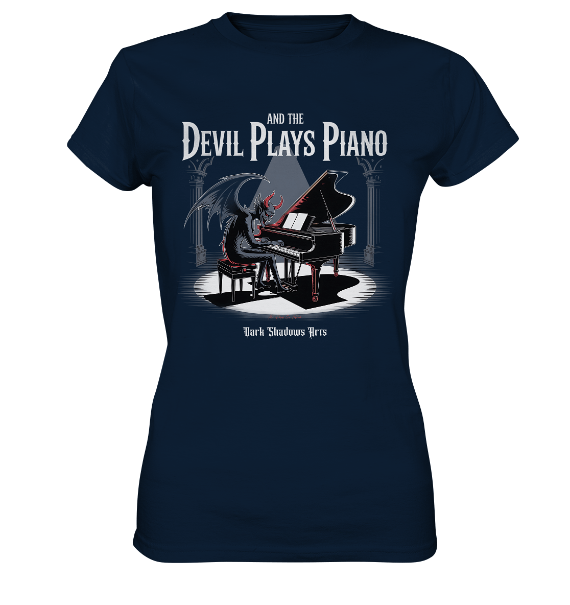 And the Devil Plays Piano – Höllische Klangkunst - DSA - Ladies Premium Shirt | Lady - Shirts | Dark Shadows Arts