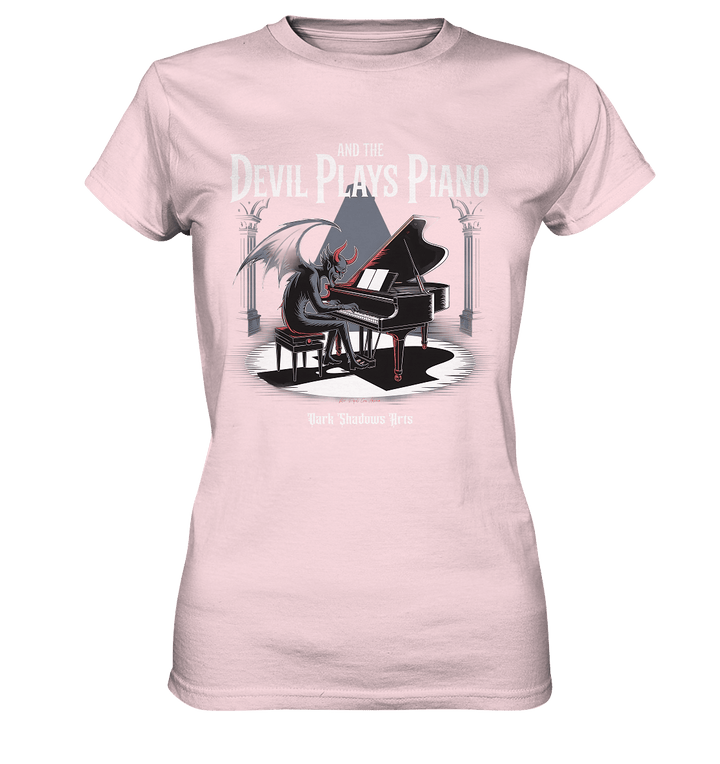 And the Devil Plays Piano – Höllische Klangkunst - DSA - Ladies Premium Shirt | Lady - Shirts | Dark Shadows Arts