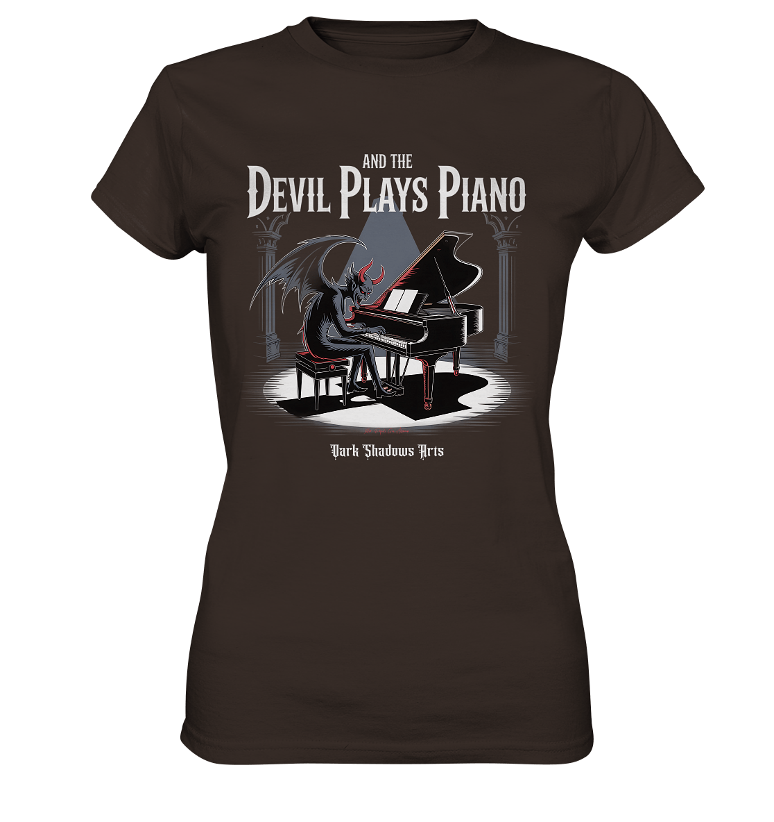 And the Devil Plays Piano – Höllische Klangkunst - DSA - Ladies Premium Shirt | Lady - Shirts | Dark Shadows Arts