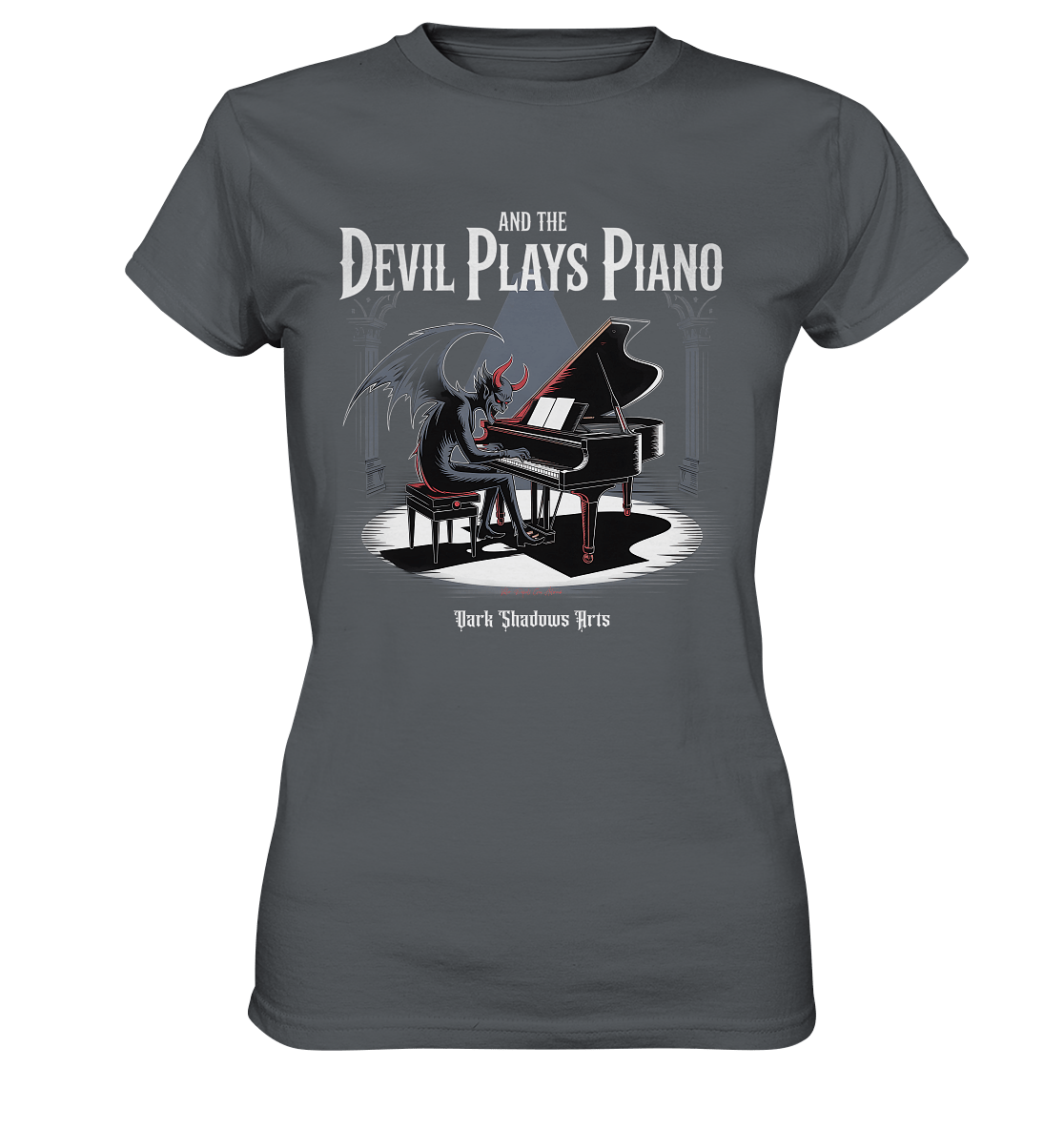 And the Devil Plays Piano – Höllische Klangkunst - DSA - Ladies Premium Shirt | Lady - Shirts | Dark Shadows Arts