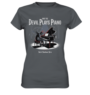 And the Devil Plays Piano – Höllische Klangkunst - DSA - Ladies Premium Shirt | Lady - Shirts | Dark Shadows Arts
