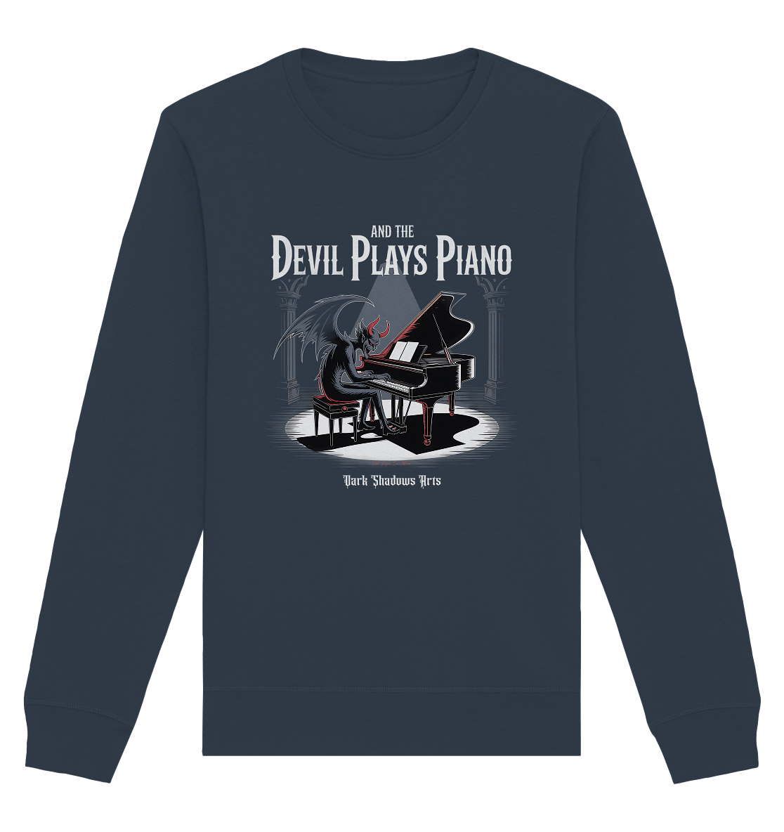 And the Devil Plays Piano – Höllische Klangkunst - DSA - Organic Basic Unisex Sweatshirt | Sweatshirts | Dark Shadows Arts