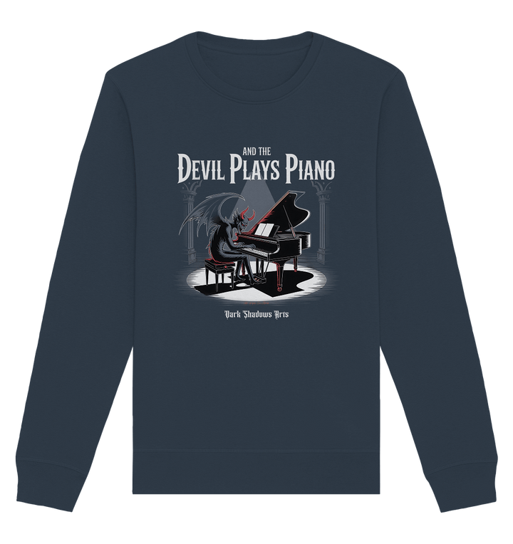 And the Devil Plays Piano – Höllische Klangkunst - DSA - Organic Basic Unisex Sweatshirt | Sweatshirts | Dark Shadows Arts
