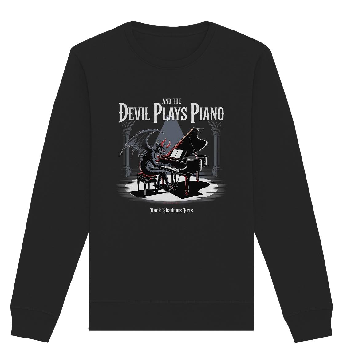 And the Devil Plays Piano – Höllische Klangkunst - DSA - Organic Basic Unisex Sweatshirt | Sweatshirts | Dark Shadows Arts
