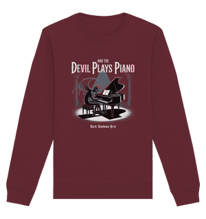 And the Devil Plays Piano – Höllische Klangkunst - DSA - Organic Basic Unisex Sweatshirt | Sweatshirts | Dark Shadows Arts