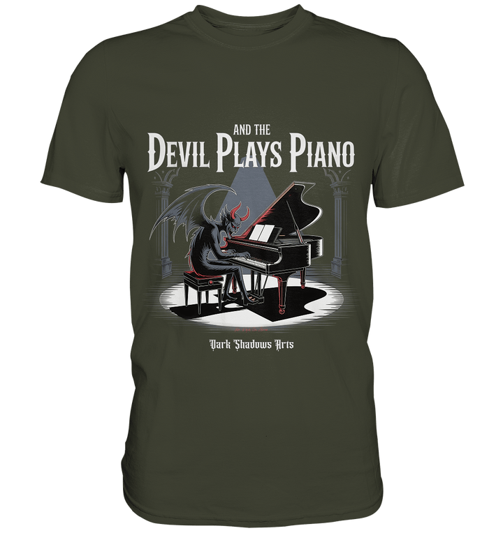 And the Devil Plays Piano – Höllische Klangkunst - DSA - Premium Shirt | Unisex - Shirts | Dark Shadows Arts