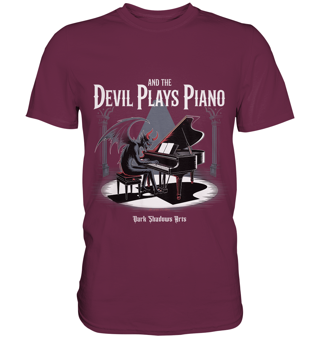 And the Devil Plays Piano – Höllische Klangkunst - DSA - Premium Shirt | Unisex - Shirts | Dark Shadows Arts