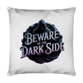 Beware of the Darkside - Kissen | Pillow | Dark Shadows Arts