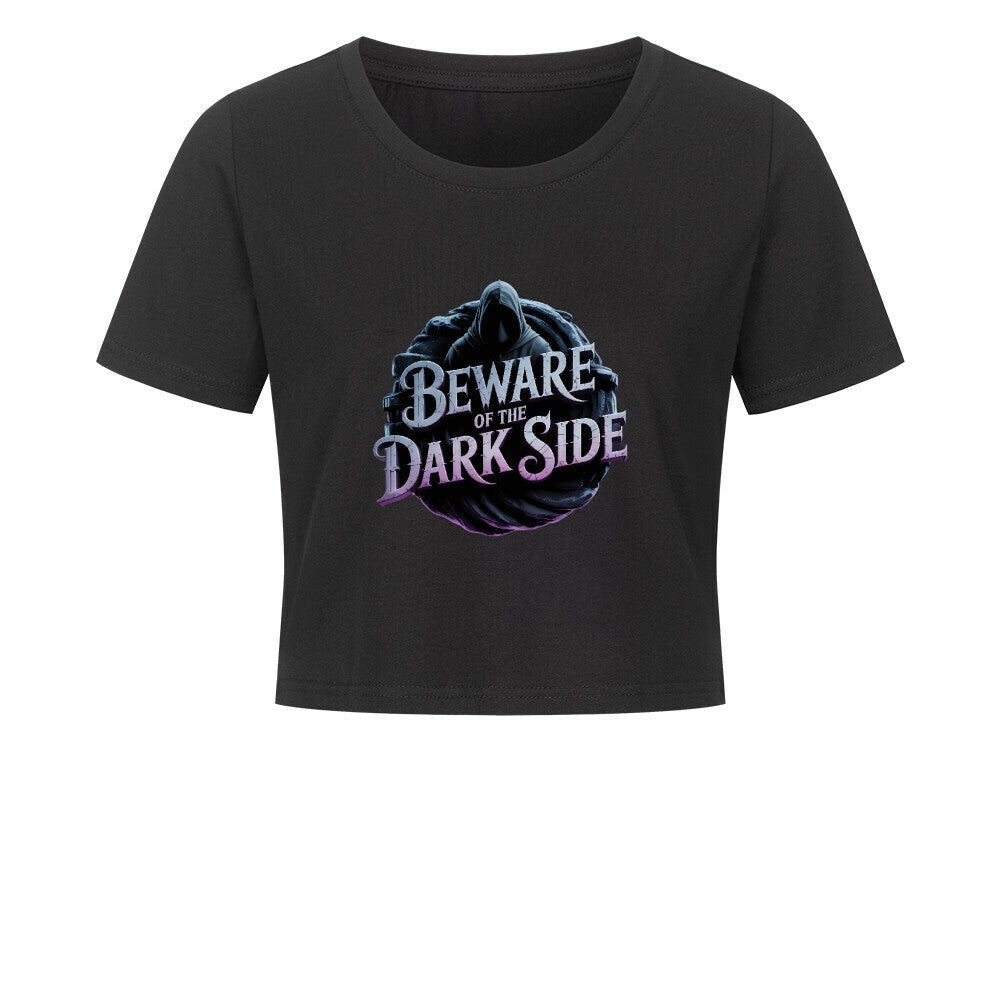 Beware of the Darkside - Ladies Cropped Tee | T-Shirt | Dark Shadows Arts