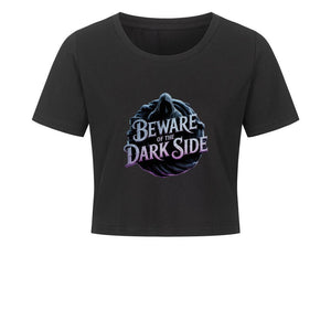 Beware of the Darkside - Ladies Cropped Tee | T-Shirt | Dark Shadows Arts