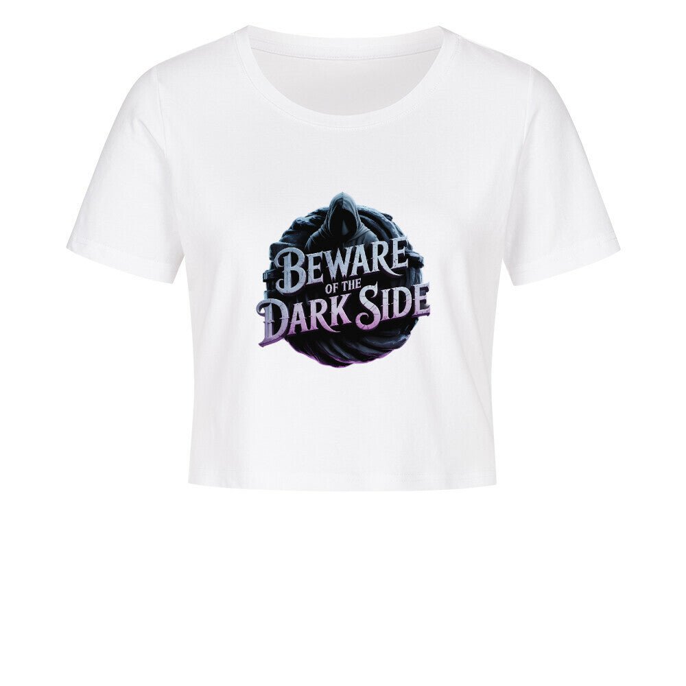 Beware of the Darkside - Ladies Cropped Tee | T-Shirt | Dark Shadows Arts