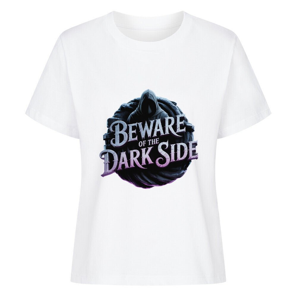 Beware of the Darkside - Premium Organic Shirt Women | T-Shirt | Dark Shadows Arts