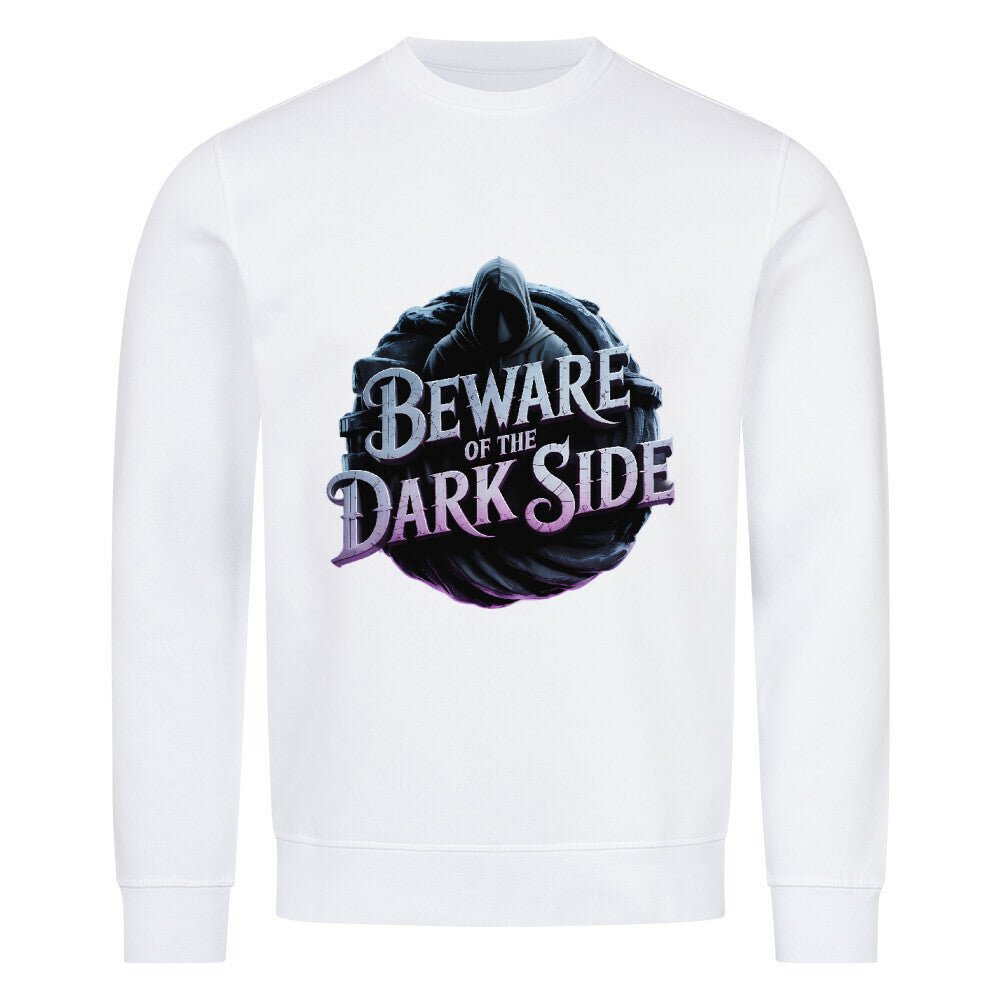 Beware of the Darkside - Premium Organic Sweatshirt | Sweatshirt | Dark Shadows Arts