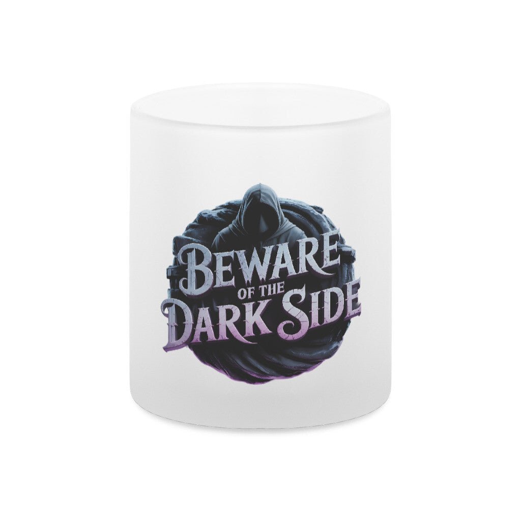 Beware of the Darkside - Teelichthalter satiniert | Mug | Dark Shadows Arts