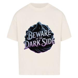 Beware of the Darkside - VACANCY Oversized Shirt | T-Shirt | Dark Shadows Arts