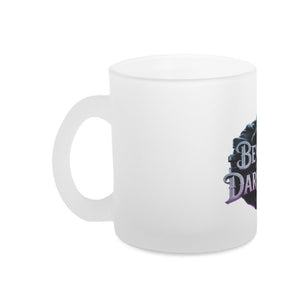 Beware of the DarksideGlas - Tasse satiniert | Mug | Dark Shadows Arts