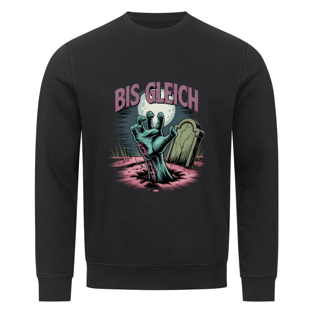 Bis gleich - Premium Organic Sweatshirt | Sweatshirt | Dark Shadows Arts