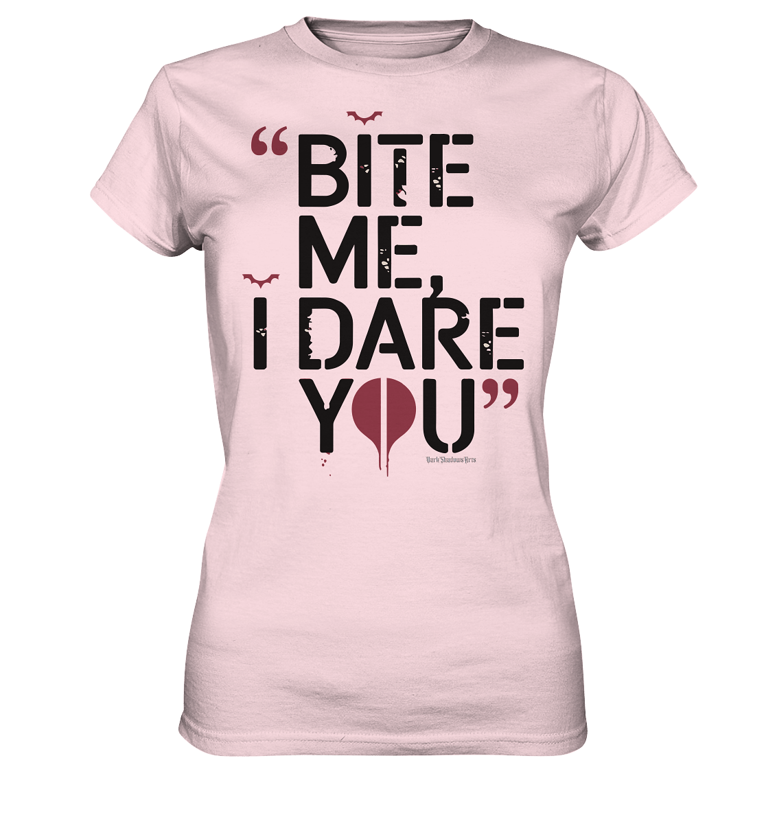 BITE ME, I DARE YOU – Dunkle Versuchung & furchtlose Herausforderung - Ladies Premium Shirt | Lady - Shirts | Dark Shadows Arts