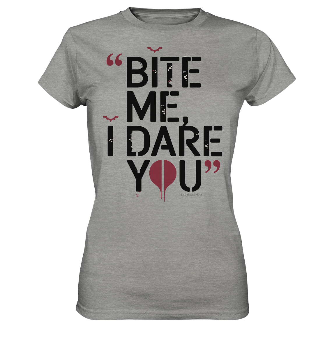 BITE ME, I DARE YOU – Dunkle Versuchung & furchtlose Herausforderung - Ladies Premium Shirt | Lady - Shirts | Dark Shadows Arts