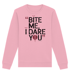 BITE ME, I DARE YOU – Dunkle Versuchung & furchtlose Herausforderung - Organic Basic Unisex Sweatshirt | Sweatshirts | Dark Shadows Arts