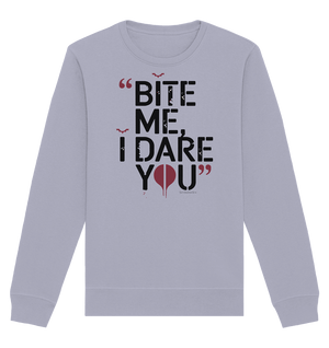 BITE ME, I DARE YOU – Dunkle Versuchung & furchtlose Herausforderung - Organic Basic Unisex Sweatshirt | Sweatshirts | Dark Shadows Arts