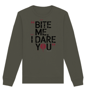 BITE ME, I DARE YOU – Dunkle Versuchung & furchtlose Herausforderung - Organic Basic Unisex Sweatshirt | Sweatshirts | Dark Shadows Arts