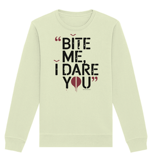 BITE ME, I DARE YOU – Dunkle Versuchung & furchtlose Herausforderung - Organic Basic Unisex Sweatshirt | Sweatshirts | Dark Shadows Arts