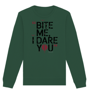 BITE ME, I DARE YOU – Dunkle Versuchung & furchtlose Herausforderung - Organic Basic Unisex Sweatshirt | Sweatshirts | Dark Shadows Arts