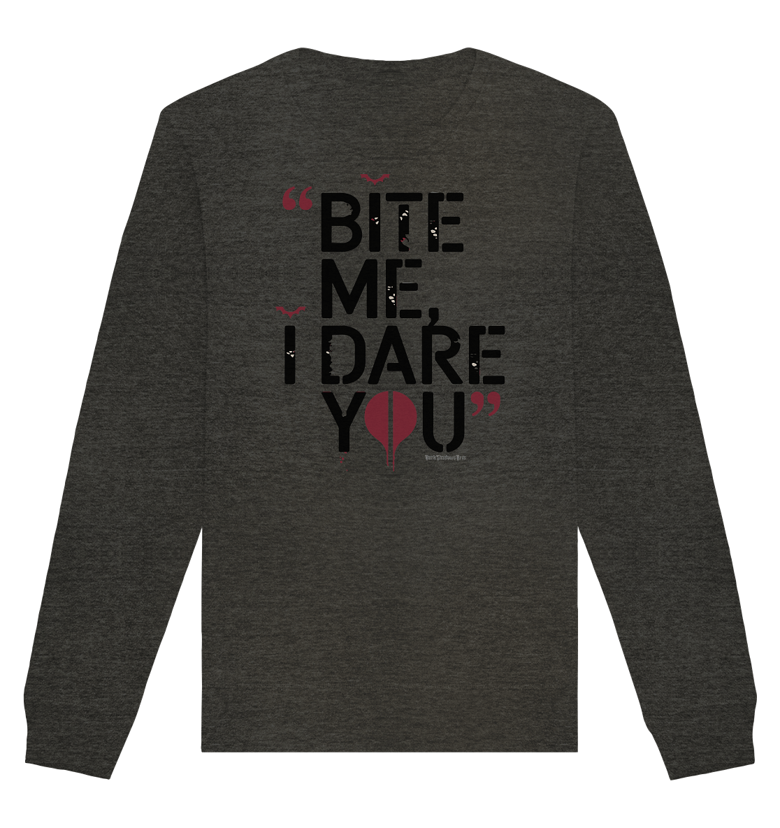BITE ME, I DARE YOU – Dunkle Versuchung & furchtlose Herausforderung - Organic Basic Unisex Sweatshirt | Sweatshirts | Dark Shadows Arts