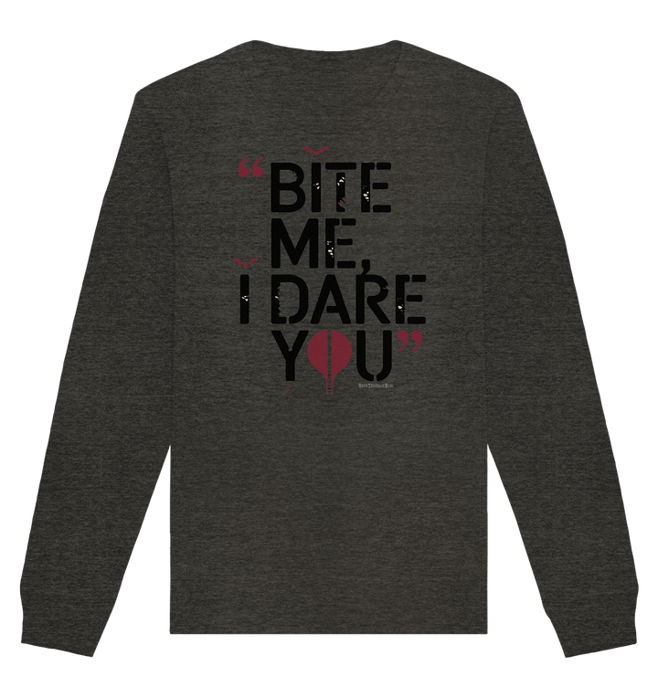 BITE ME, I DARE YOU – Dunkle Versuchung & furchtlose Herausforderung - Organic Basic Unisex Sweatshirt | Sweatshirts | Dark Shadows Arts