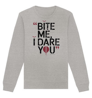 BITE ME, I DARE YOU – Dunkle Versuchung & furchtlose Herausforderung - Organic Basic Unisex Sweatshirt | Sweatshirts | Dark Shadows Arts