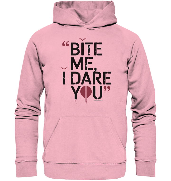 BITE ME, I DARE YOU – Dunkle Versuchung & furchtlose Herausforderung - Organic Hoodie | Hoodies | Dark Shadows Arts