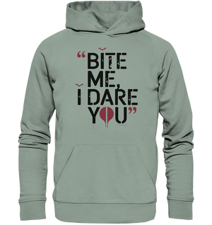 BITE ME, I DARE YOU – Dunkle Versuchung & furchtlose Herausforderung - Organic Hoodie | Hoodies | Dark Shadows Arts