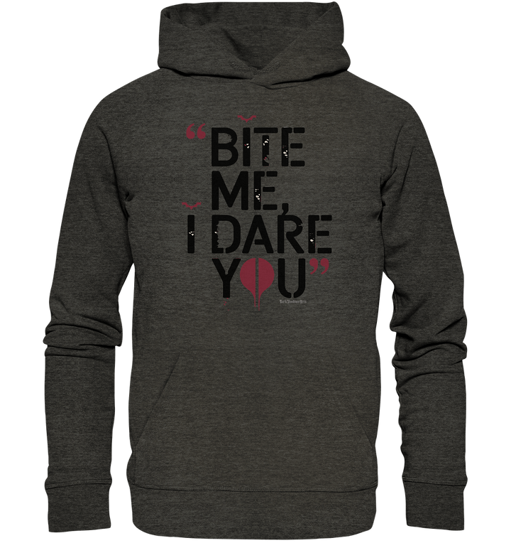 BITE ME, I DARE YOU – Dunkle Versuchung & furchtlose Herausforderung - Organic Hoodie | Hoodies | Dark Shadows Arts