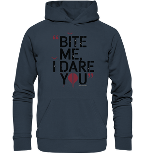 BITE ME, I DARE YOU – Dunkle Versuchung & furchtlose Herausforderung - Organic Hoodie | Hoodies | Dark Shadows Arts